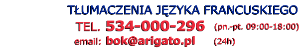 t�umacz francuski t�umaczenia francuskie - Telefon: 534 000 296